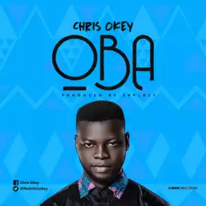 Chris Okey - Oba